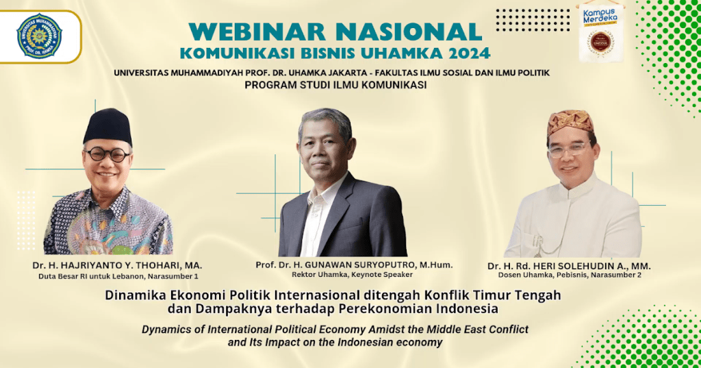 Ciptakan Perdamaian dan Ekonomi Berkemajuan, FISIP Uhamka Hadirkan Dubes Lebanon Sebagai&nbsp;Narasumber